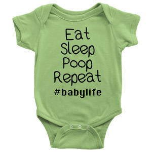 Eat Sleep Poop Repeat #babylife Onesie