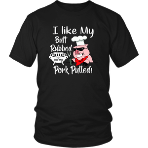 I Like My Butt Rubbed and My Pork Pulled, Men's Triblend, Unisex Tee, Unisex Tank
