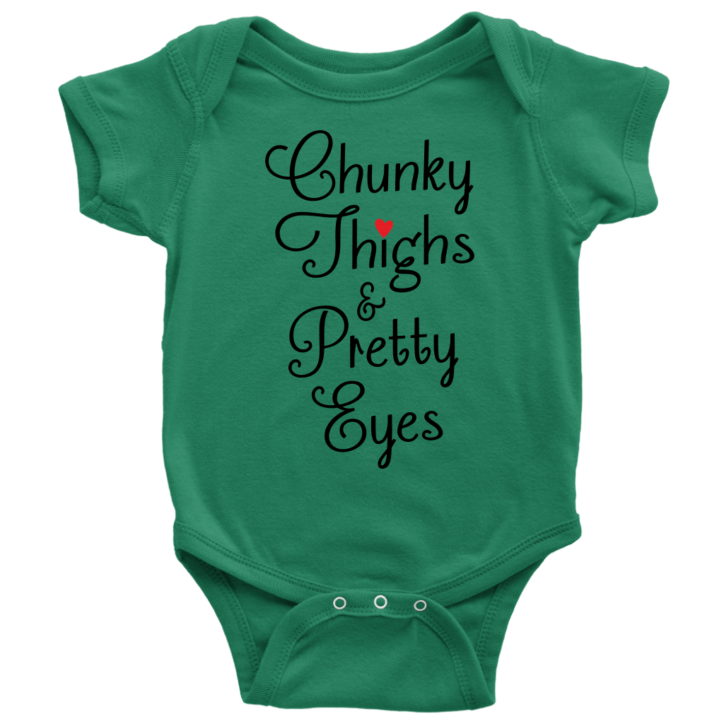 Chunky Thighs & Pretty Eyes, Onesie