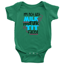Load image into Gallery viewer, I&#39;m Not Just Drunk, I&#39;m Milk Drunk, Onesie
