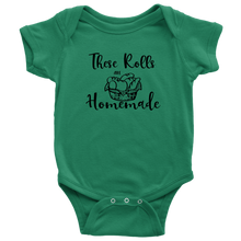 Load image into Gallery viewer, These Rolls are Homemade, Onesie
