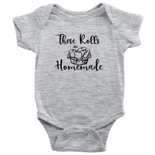 Load image into Gallery viewer, These Rolls are Homemade, Onesie
