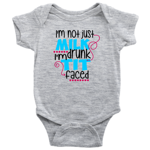 I'm Not Just Drunk, I'm Milk Drunk, Onesie