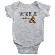 Load image into Gallery viewer, Sorry We are Late, Onesie
