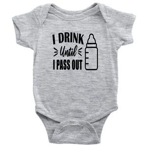 I Drink Until I Pass Out, Onesie