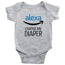 Load image into Gallery viewer, Alexa Change My Diaper, Onesie
