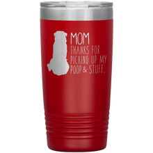 Load image into Gallery viewer, Rottweiler, Mom Thanks For Picking Up My Poop, 20oz Tumbler
