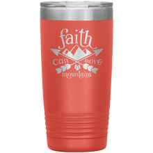 Load image into Gallery viewer, Faith Can Move Mountains, 20oz Tumbler

