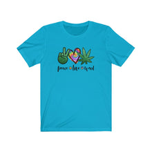 Load image into Gallery viewer, Peace Love and Weed, Unisex Tee
