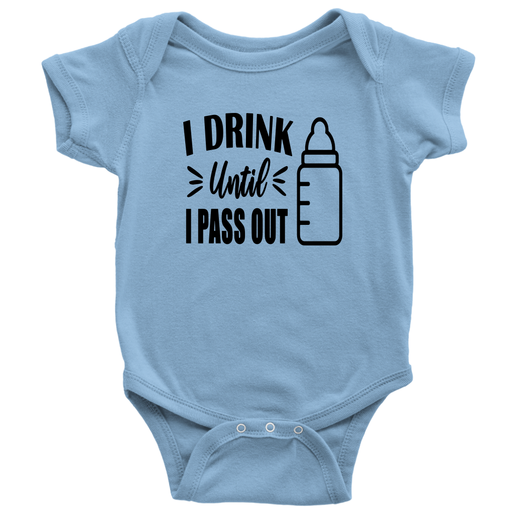 I Drink Until I Pass Out, Onesie