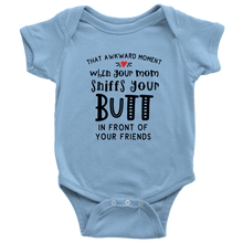 Load image into Gallery viewer, The Awkward Moment Your Mom Sniffs Your Butt, Onesie
