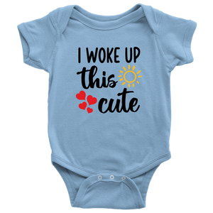 I Woke Up This Cute, Onesie