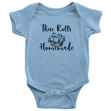 Load image into Gallery viewer, These Rolls are Homemade, Onesie
