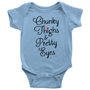 Chunky Thighs & Pretty Eyes, Onesie