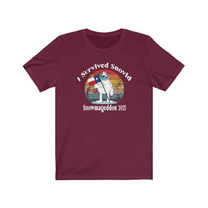 I Survived SNOVID 2021, Snowmagedon, Texas Storm, Unisex Tee