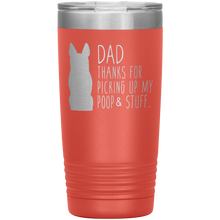 Load image into Gallery viewer, German Shepherd Dad Thanks For Picking Up My Poop, 20oz Tumbler
