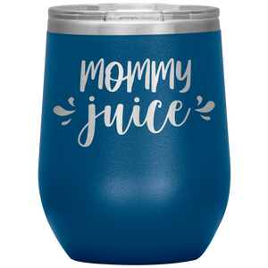 Mommy Juice, Wine Tumbler