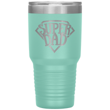 Load image into Gallery viewer, Super Dad 30oz Tumbler, Fathers Days
