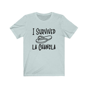 I Survived La Chancla, Unisex Tee