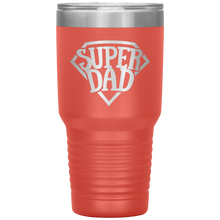 Load image into Gallery viewer, Super Dad 30oz Tumbler, Fathers Days
