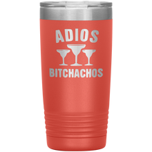 Load image into Gallery viewer, Adios Bitchahos, 20oz Tumbler
