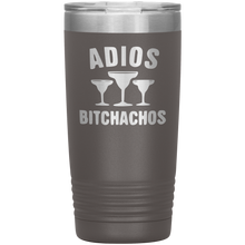 Load image into Gallery viewer, Adios Bitchahos, 20oz Tumbler
