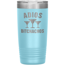 Load image into Gallery viewer, Adios Bitchahos, 20oz Tumbler
