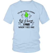 Load image into Gallery viewer, I&#39;m No Cactus Expert, Unisex Tee
