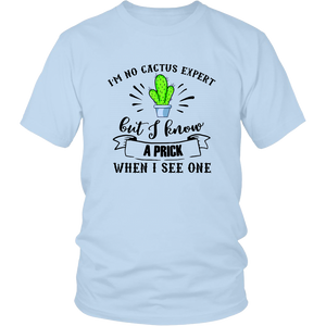 I'm No Cactus Expert, Unisex Tee
