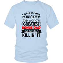 Load image into Gallery viewer, Greatest Bonus Dad, Unisex Tee
