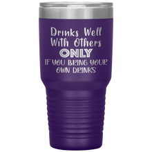 Load image into Gallery viewer, Drinks Well With Others, 30oz Tumbler
