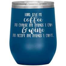 Load image into Gallery viewer, Lord Give Me the Strength To Change, Wine Tumbler
