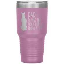 Load image into Gallery viewer, Doberman, Dad Thanks For Picking Up My Poop! 30oz Tumbler
