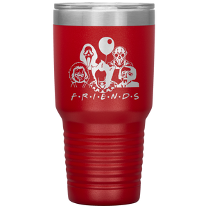 Friends Horror, 30oz Tumbler