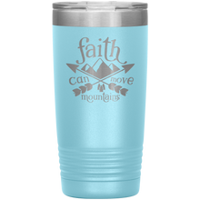 Load image into Gallery viewer, Faith Can Move Mountains, 20oz Tumbler

