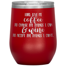 Load image into Gallery viewer, Lord Give Me the Strength To Change, Wine Tumbler
