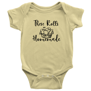 These Rolls are Homemade, Onesie