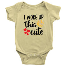 Load image into Gallery viewer, I Woke Up This Cute, Onesie
