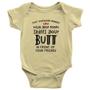 The Awkward Moment Your Mom Sniffs Your Butt, Onesie