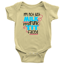 Load image into Gallery viewer, I&#39;m Not Just Drunk, I&#39;m Milk Drunk, Onesie
