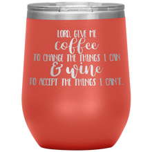 Load image into Gallery viewer, Lord Give Me the Strength To Change, Wine Tumbler
