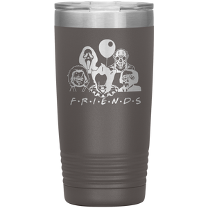 Friends Horror, 20oz Tumbler