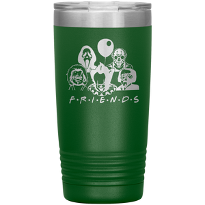 Friends Horror, 20oz Tumbler