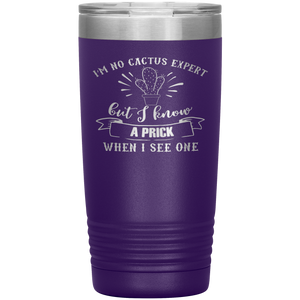 I'm No Cactus Expert, 20oz Tumbler