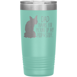 Boston Terrier Dad Thanks For Picking Up My Poop, 20oz Tumbler
