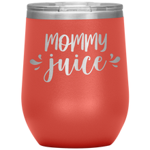 Load image into Gallery viewer, Mommy Juice, Wine Tumbler

