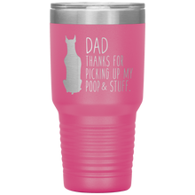 Load image into Gallery viewer, Doberman, Dad Thanks For Picking Up My Poop! 30oz Tumbler
