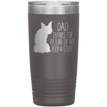 Load image into Gallery viewer, Boston Terrier Dad Thanks For Picking Up My Poop, 20oz Tumbler

