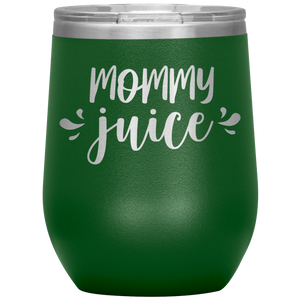 Mommy Juice, Wine Tumbler