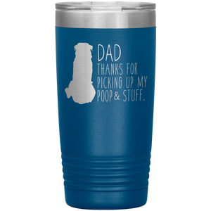 Rottweiler, Dad Thanks For Picking Up My Poop, 20oz Tumbler